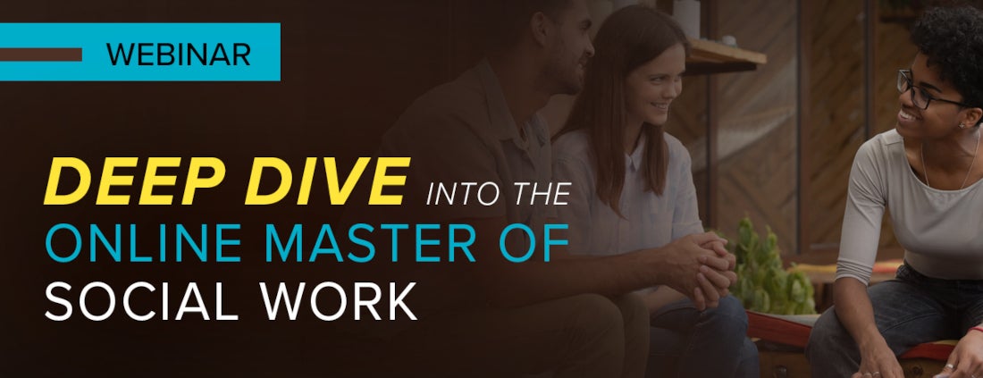 Deep Dive into the Online Master of Social Work
